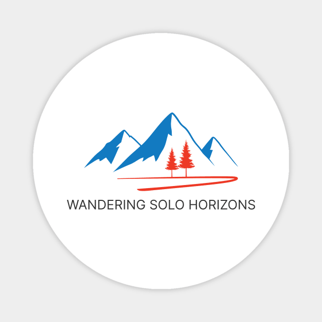 Wandering Solo Horizons, Solo Traveling, Solo Adventure Magnet by InF